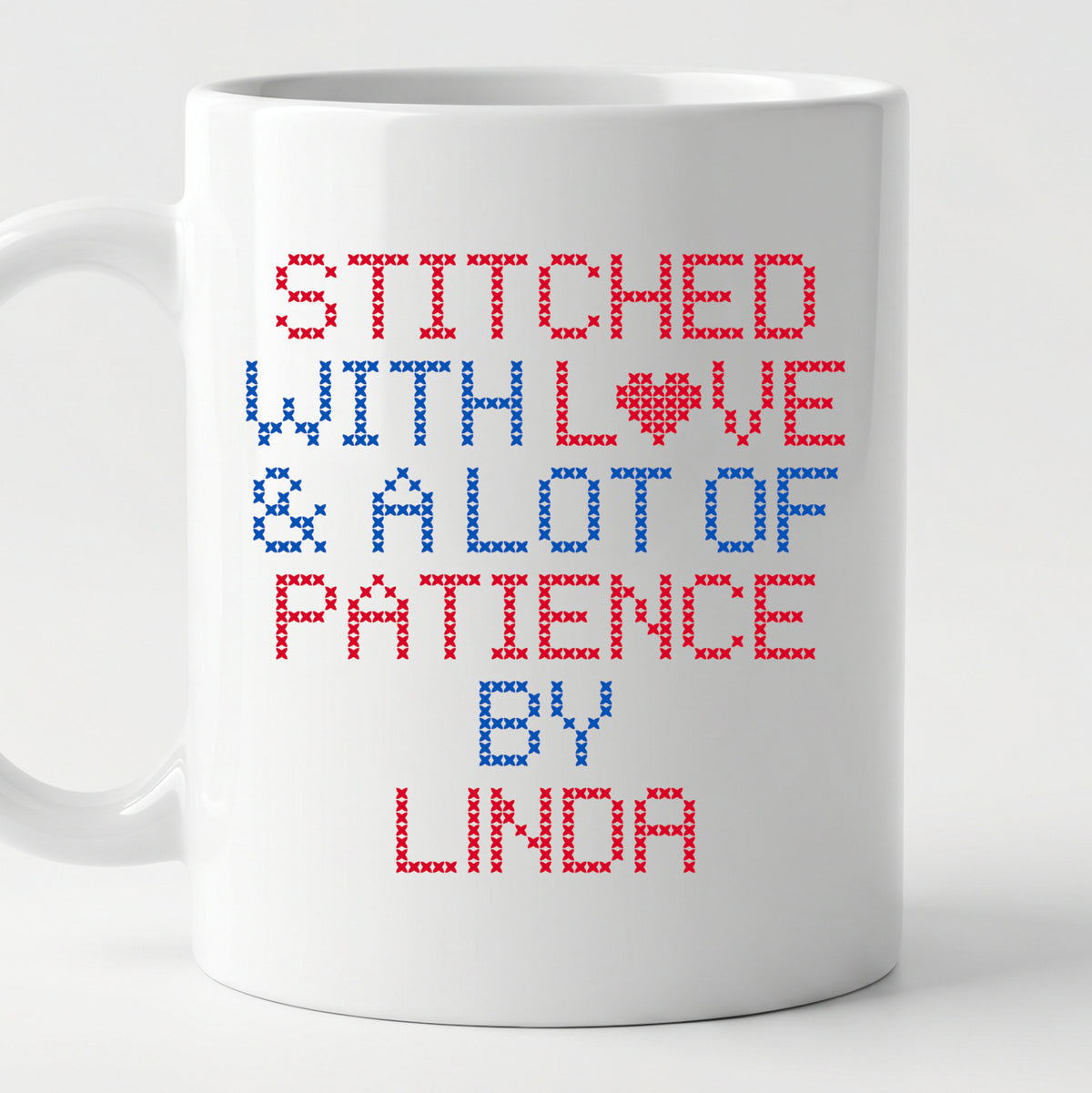 "Stitched with Love & A Lot of Patience by [Name]" Custom Faux Cross Stitch Coffee Cup | Personalized Name