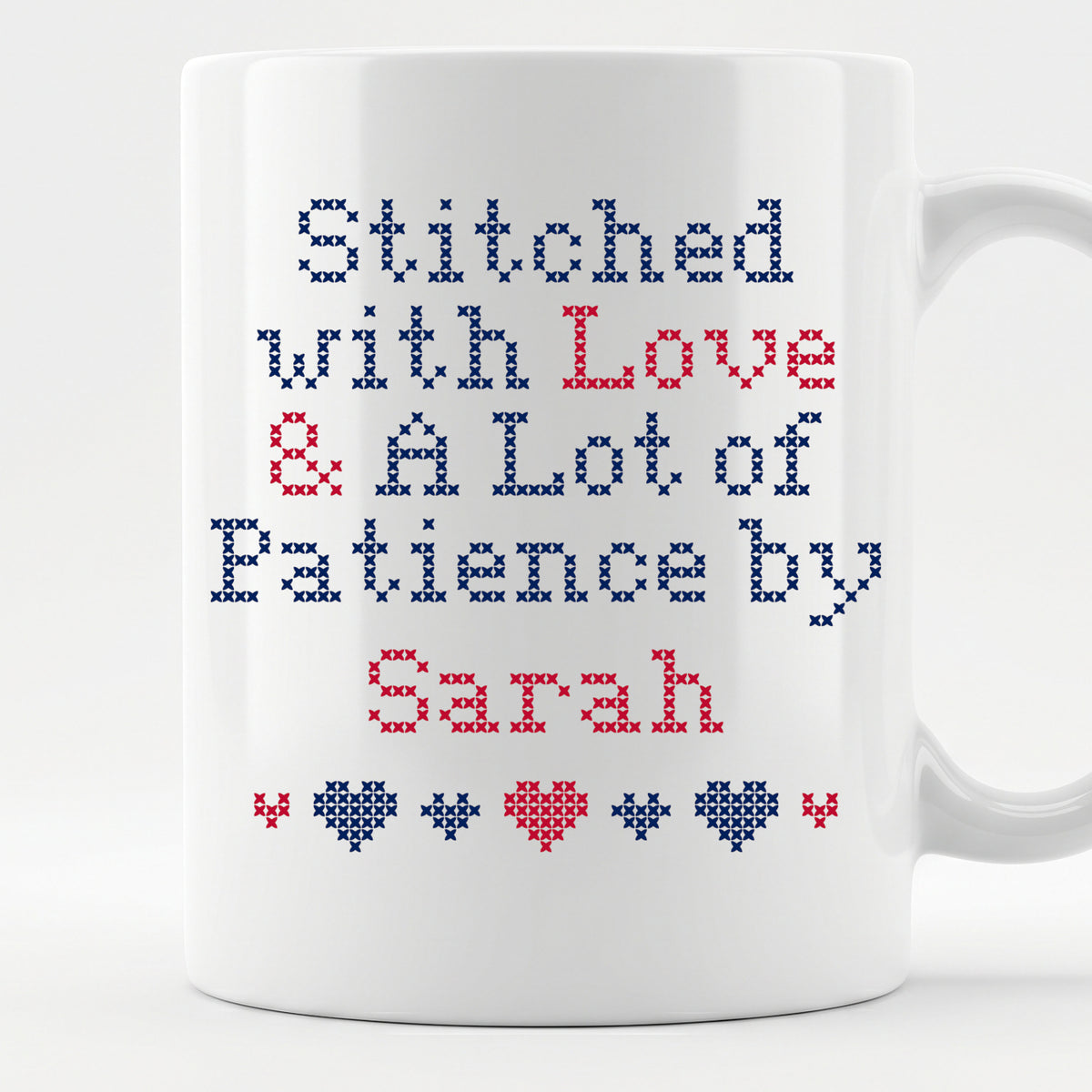 "Stitched with Love & A Lot of Patience by [Name]" Faux Cross Stitch Mug | Custom Name Coffee Cup