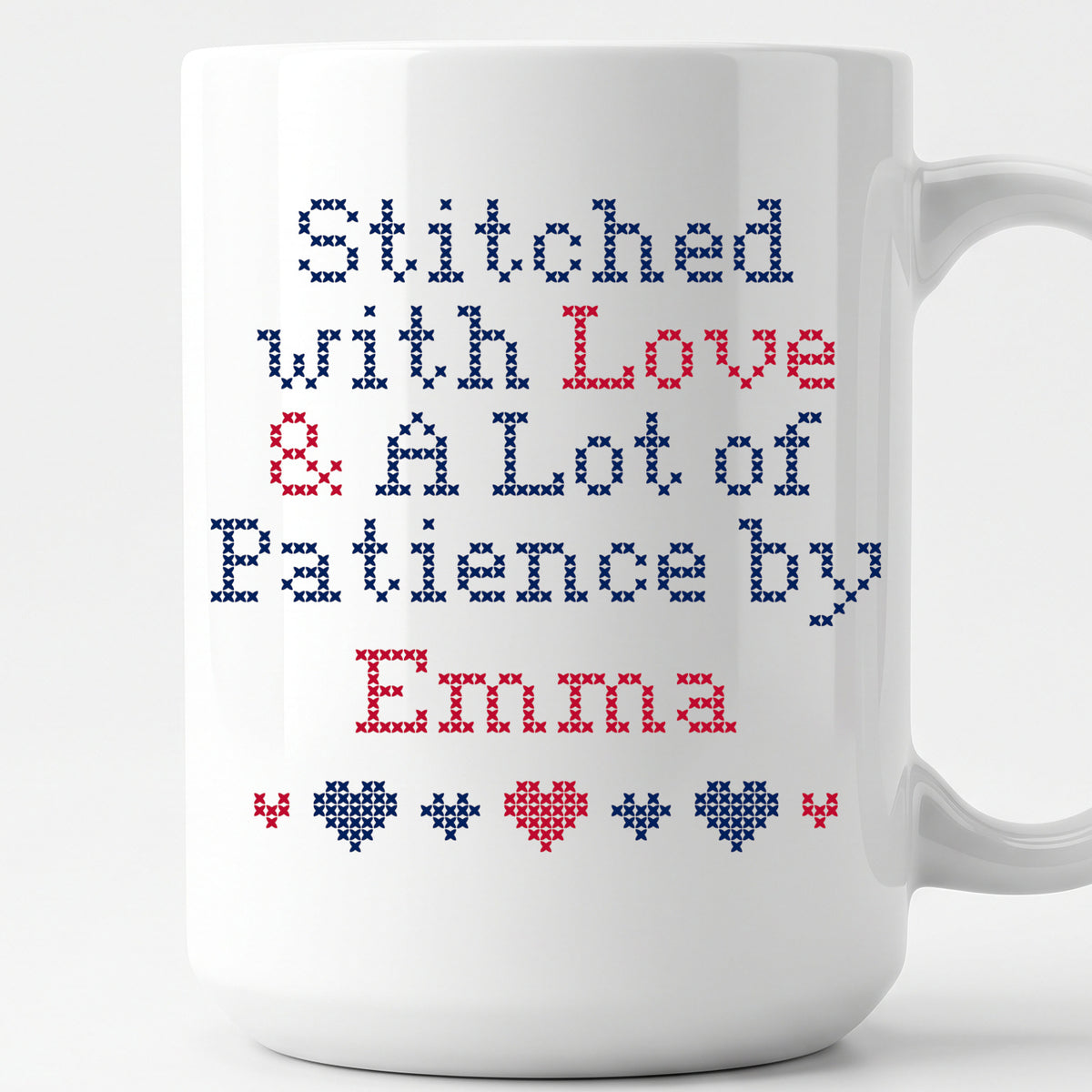 "Stitched with Love & A Lot of Patience by [Name]" Faux Cross Stitch Mug | Custom Name Coffee Cup