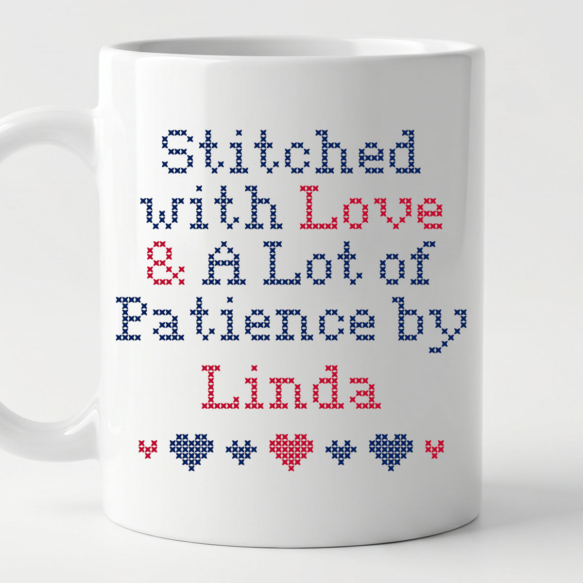 "Stitched with Love & A Lot of Patience by [Name]" Faux Cross Stitch Mug | Custom Name Coffee Cup