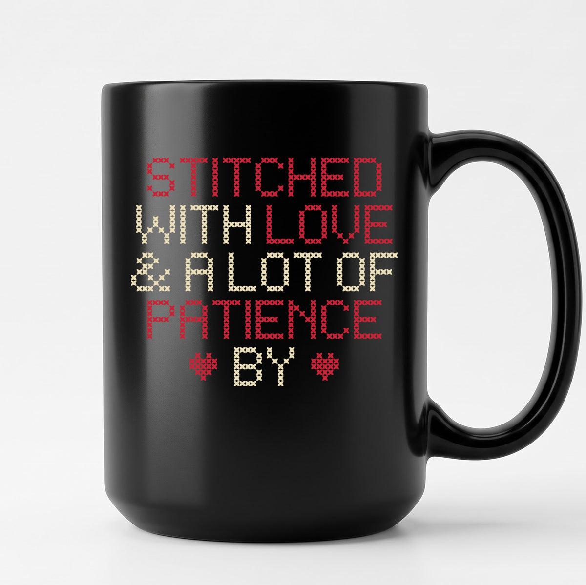 "Stitched with Love & A Lot of Patience by [Name]" Personalized Faux Cross Stitch Mug | Custom Gift