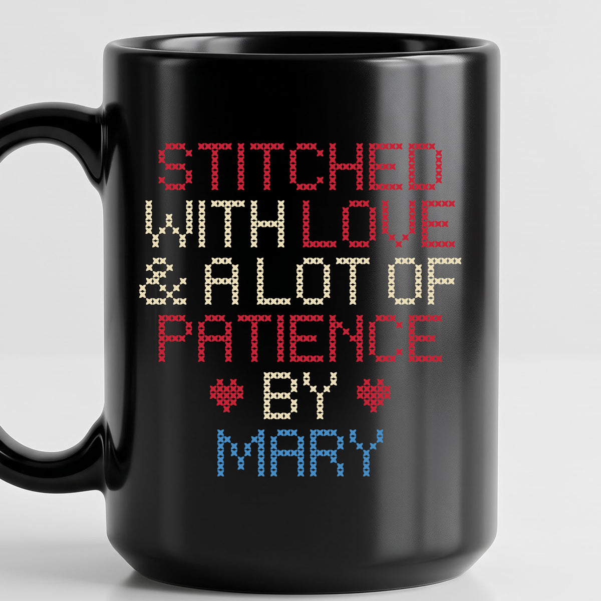 "Stitched with Love & A Lot of Patience by [Name]" Personalized Faux Cross Stitch Mug | Custom Gift