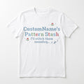 T-shirt Scross-Stitch Style "Pattern Stash - I'll stitch them someday"