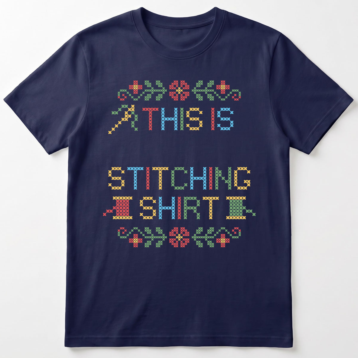 "This is [Name]'s Stitching Shirt" - Custom Faux Cross Stitch Tee | Personalized Name