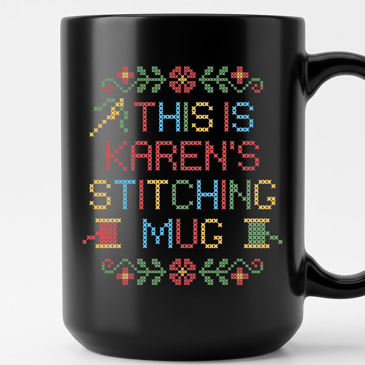 "This is [Name]'s Stitching Mug" - Custom Faux Cross Stitch Coffee Cup | Personalized Name