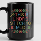 "This is [Name]'s Stitching Mug" - Custom Faux Cross Stitch Coffee Cup | Personalized Name