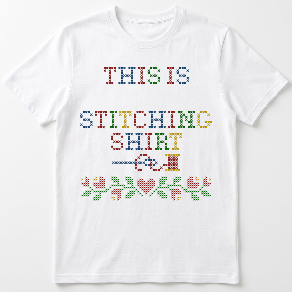 "This is [Name]'s Stitching Shirt" - Faux Cross Stitch Tee | Custom Name T-Shirt