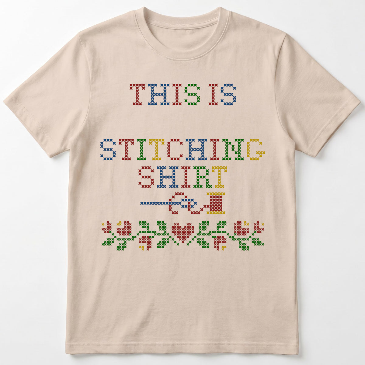 "This is [Name]'s Stitching Shirt" - Faux Cross Stitch Tee | Custom Name T-Shirt