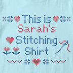 "This is [Name]'s Stitching Shirt" - Faux Cross Stitch T-Shirt | Personalized Gift