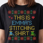 "This is [Name]'s Stitching Shirt" - Faux Cross Stitch T-Shirt | Custom Name