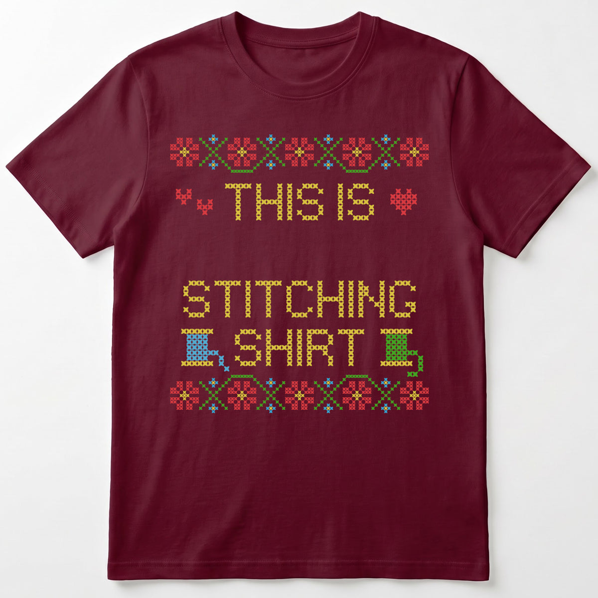 "This is [Name]'s Stitching Shirt" - Faux Cross Stitch T-Shirt | Custom Name