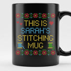 "This is [Name]'s Stitching Mug" - Faux Cross Stitch Coffee Cup | Custom Name