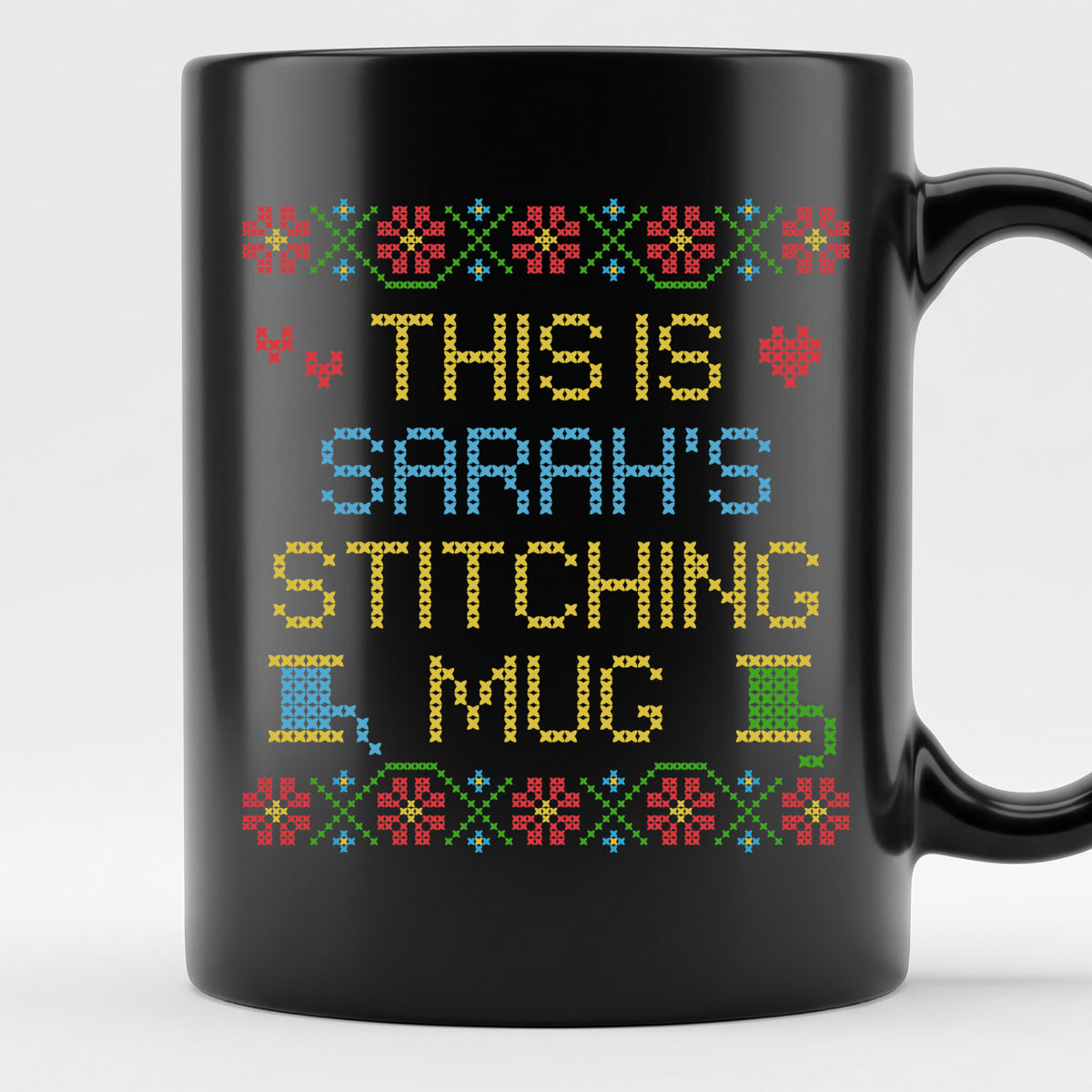 "This is [Name]'s Stitching Mug" - Faux Cross Stitch Coffee Cup | Custom Name