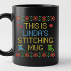 "This is [Name]'s Stitching Mug" - Faux Cross Stitch Coffee Cup | Custom Name