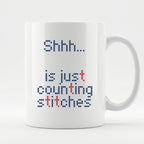 "Shhh [Name] is just counting stitches" Personalized Faux Cross Stitch Mug | Custom Name
