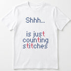 "Shhh [Name] is just counting stitches" Personalized Faux Cross Stitch T-Shirt | Custom Name