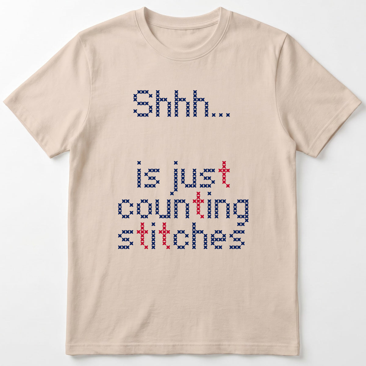 "Shhh [Name] is just counting stitches" Personalized Faux Cross Stitch T-Shirt | Custom Name