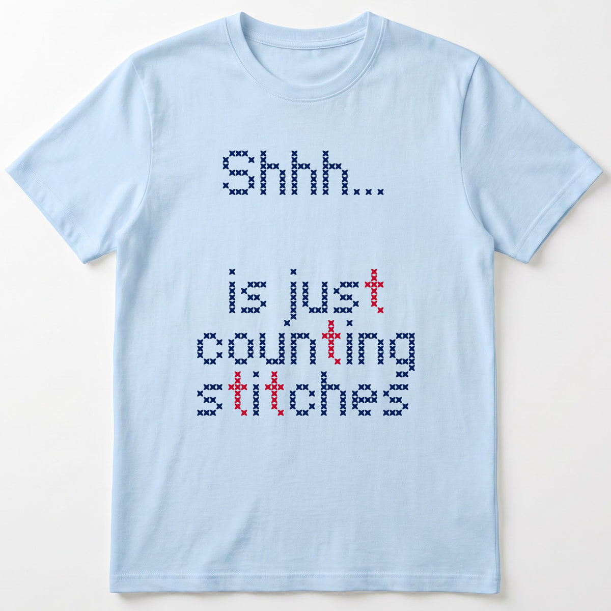 "Shhh [Name] is just counting stitches" Personalized Faux Cross Stitch T-Shirt | Custom Name