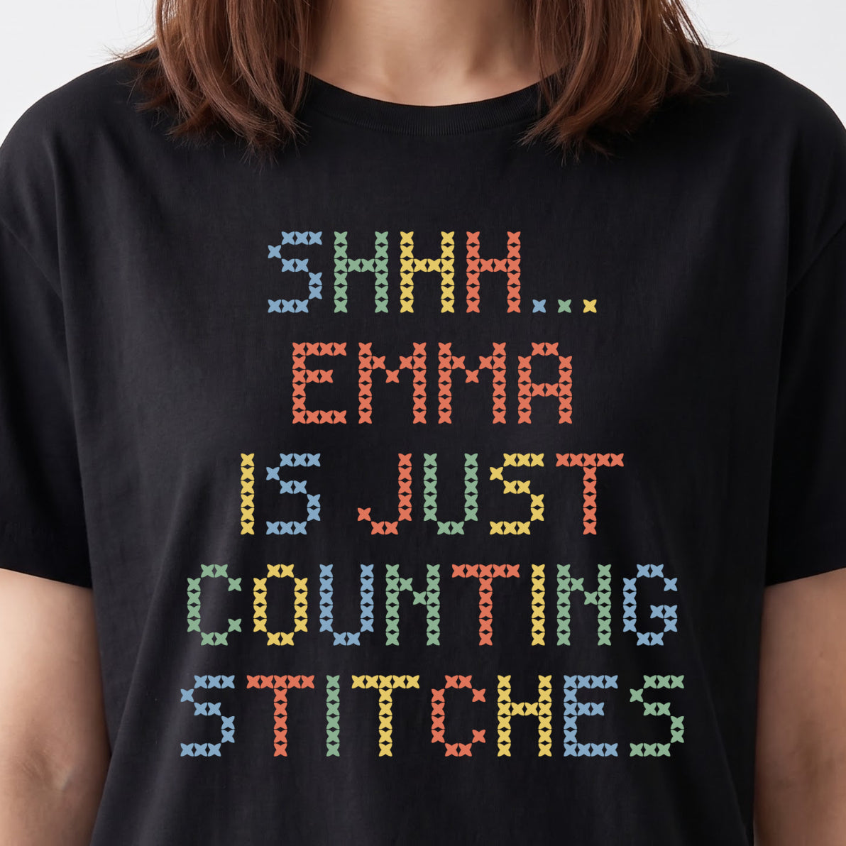 "Shhh [Name] is just counting stitches" Custom Faux Cross Stitch Tee | Personalized Name