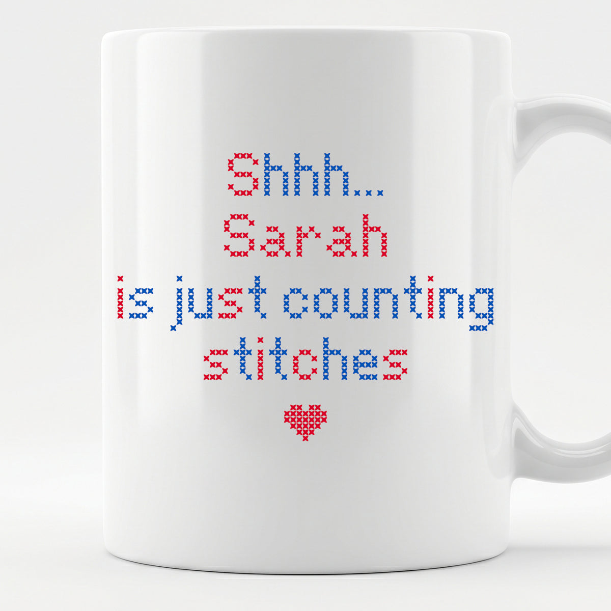 "Shhh [Name] is just counting stitches" Faux Cross Stitch Mug | Personalized Gift