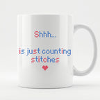 "Shhh [Name] is just counting stitches" Faux Cross Stitch Mug | Personalized Gift