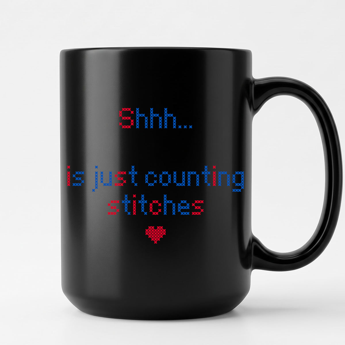 "Shhh [Name] is just counting stitches" Faux Cross Stitch Mug | Personalized Gift