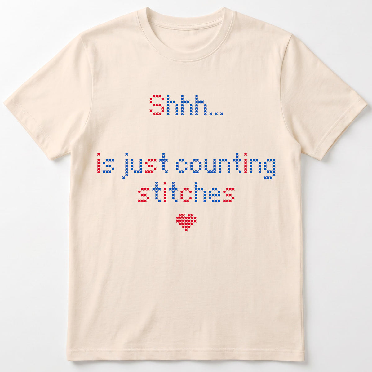 "Shhh [Name] is just counting stitches" Faux Cross Stitch T-Shirt | Personalized Gift