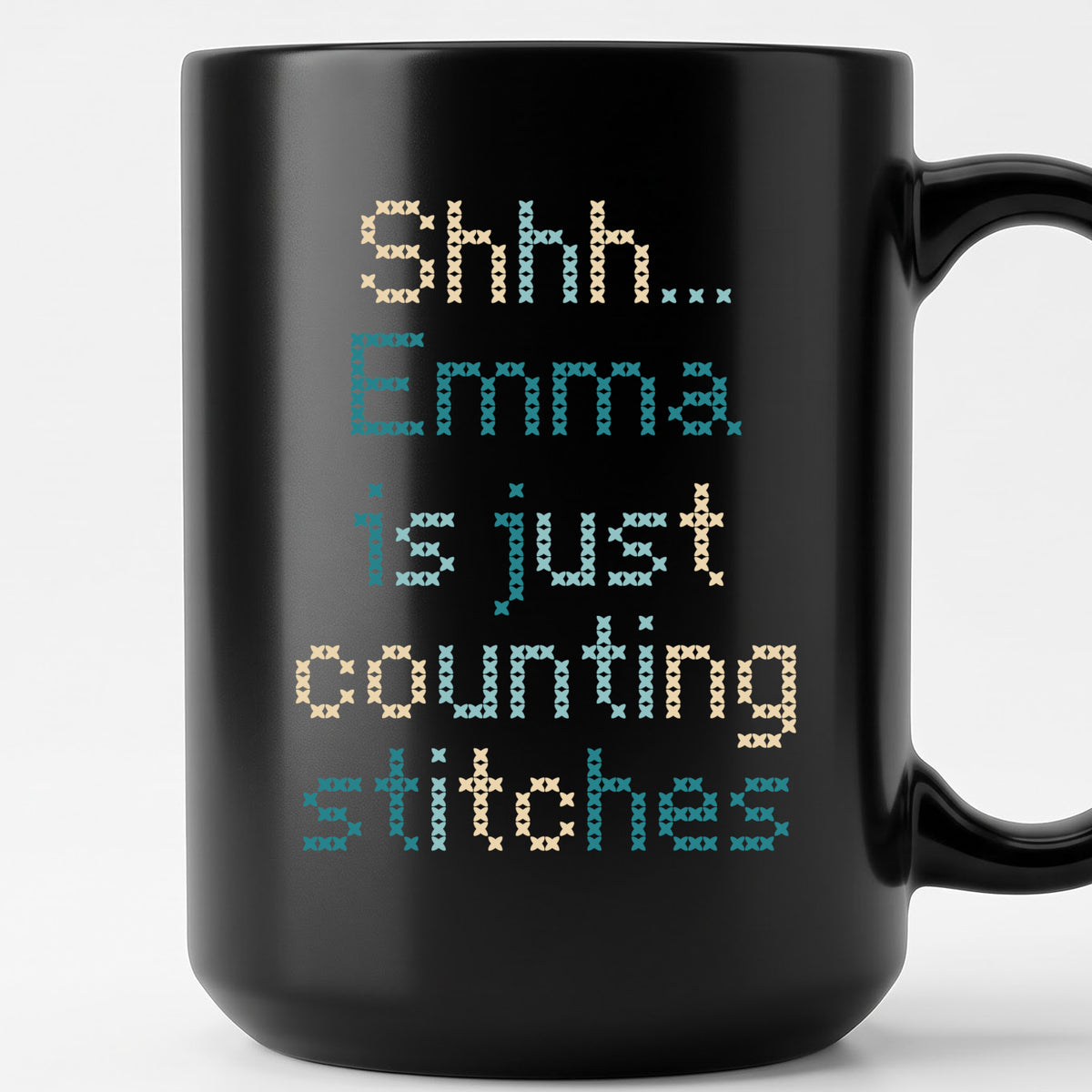 "Shhh [Name] is just counting stitches" Personalized Faux Cross Stitch Coffee Cup | Custom Name