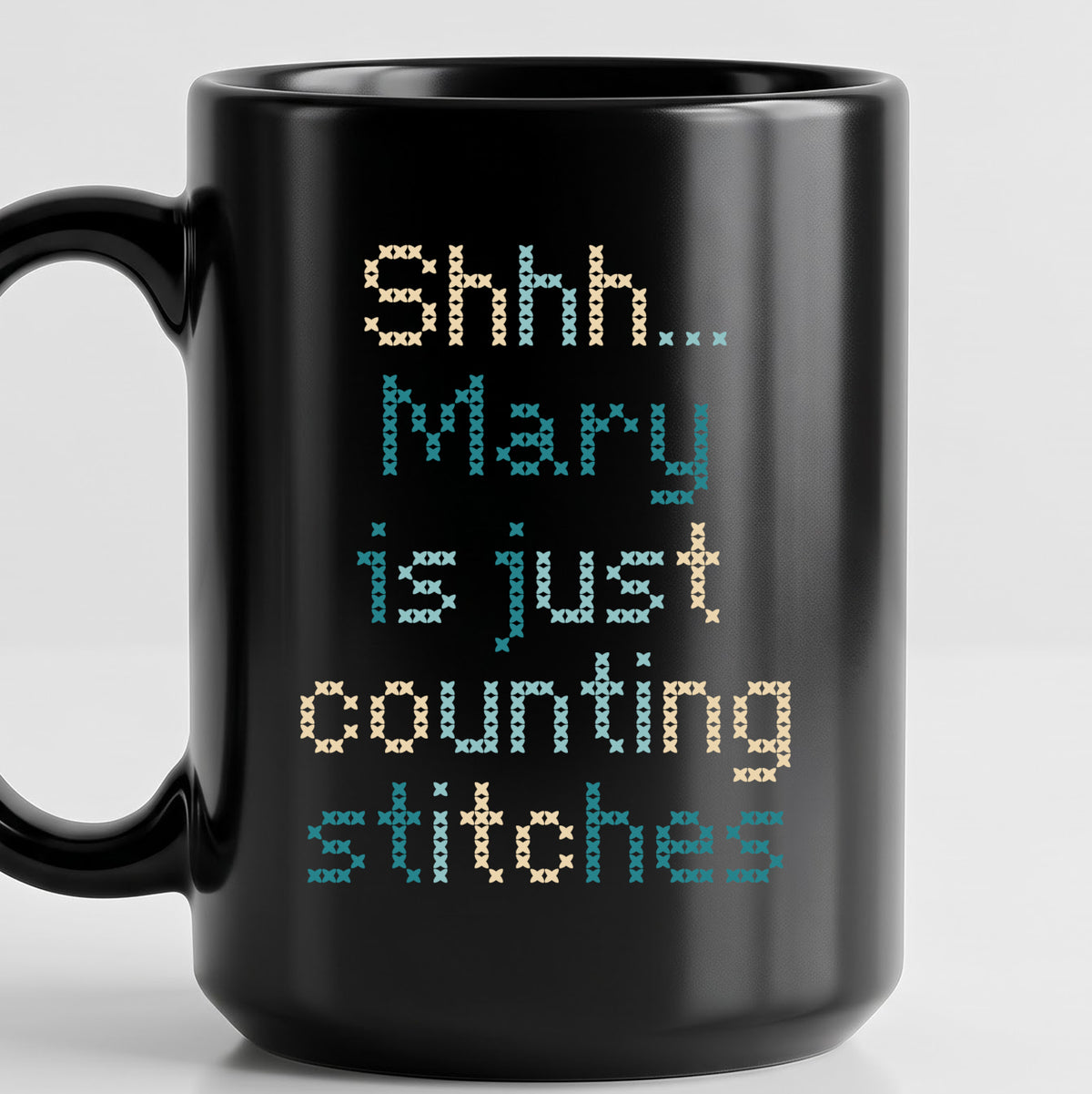"Shhh [Name] is just counting stitches" Personalized Faux Cross Stitch Coffee Cup | Custom Name