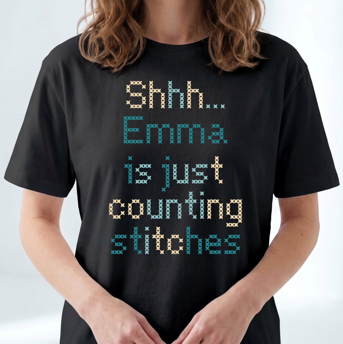 "Shhh [Name] is just counting stitches" Personalized Faux Cross Stitch T-Shirt | Custom Name