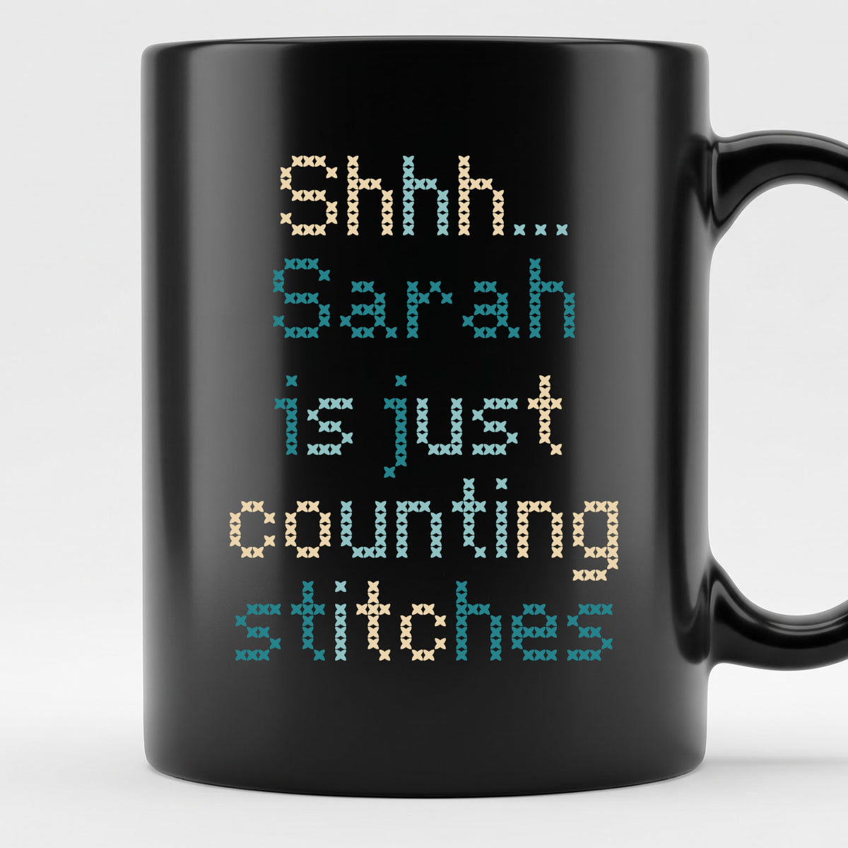 "Shhh [Name] is just counting stitches" Personalized Faux Cross Stitch Coffee Cup | Custom Name